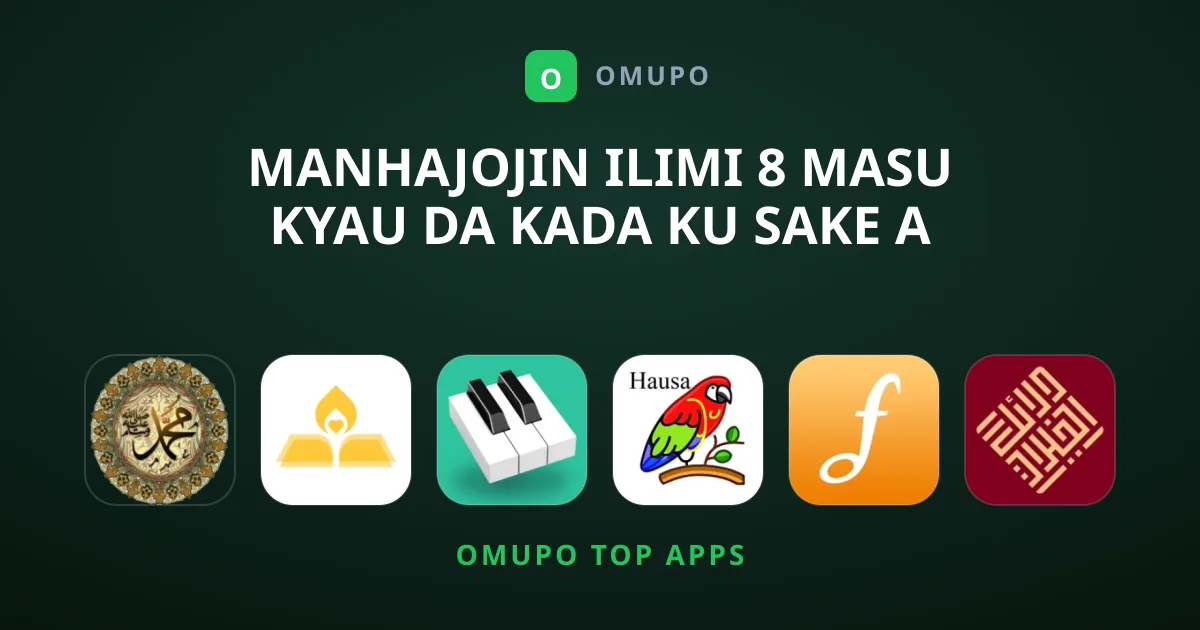 Manhajojin Ilimi 8 Masu Kyau da Kada Ku Sake a Wuce Ku